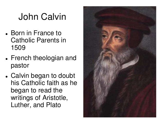 martin luther reformation john calvin accomplishments